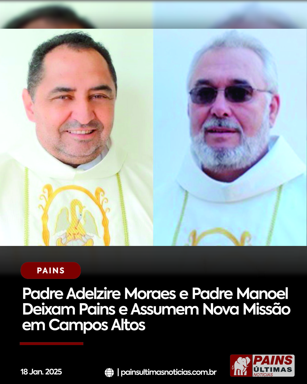 Padre Adelzire Moraes e Padre Manoel Deixam Pains e Assumem Nova Missão em Campos Altos