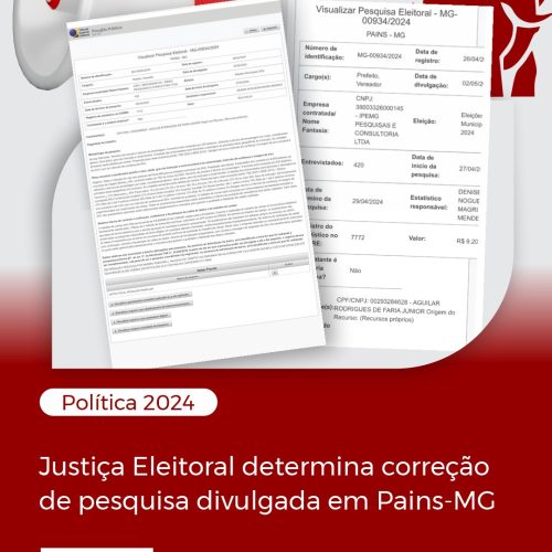 Justiça Eleitoral determina correção de pesquisa divulgada em Pains